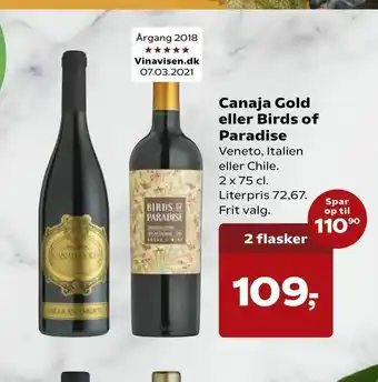 Kvickly Canaja Gold eller Birds of Paradise tilbud