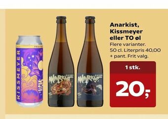 Kvickly Anarkist, Kissmeyer eller TO øl tilbud