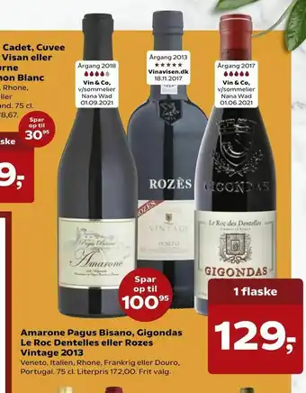 SuperBrugsen Amarone Pagus Bisano, Gigondas Le Roc Dentelles eller Rozes Vintage 2013 tilbud
