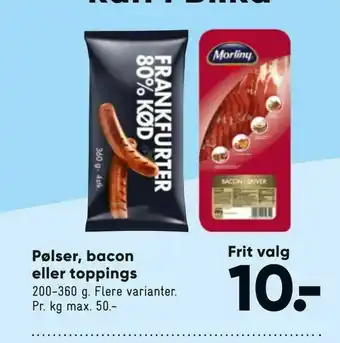 Bilka Pølser, bacon eller toppings tilbud