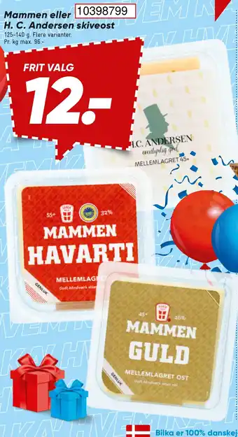 Wupti Mammen eller H.C. Andersen skiveost tilbud