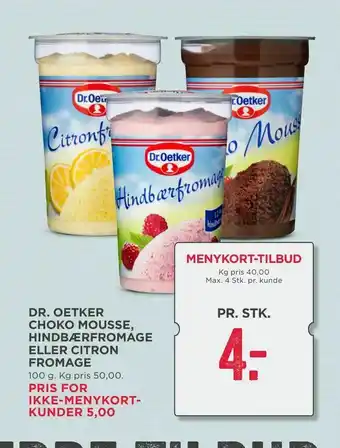Dr. oetker choko mousse, hindbærfromage eller citron fromage