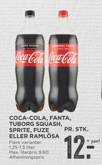 MENY Coca-cola, fanta, tuborg squash, sprite, fuze eller ramlösa tilbud