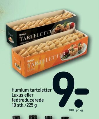 REMA 1000 Humlum tarteletter Luxus eller fedtreducerede 10 stk./225 g tilbud