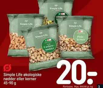 REMA 1000 Simple Life økologiske nødder eller kerner 45-90 g tilbud