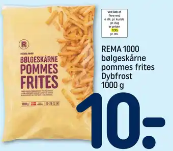 REMA 1000 REMA 1000 bølgeskårne pommes frites Dybfrost 1000 g tilbud