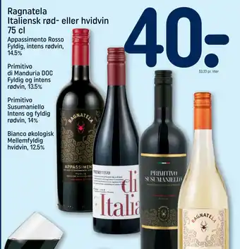 REMA 1000 Ragnatela Italiensk rød- eller hvidvin tilbud