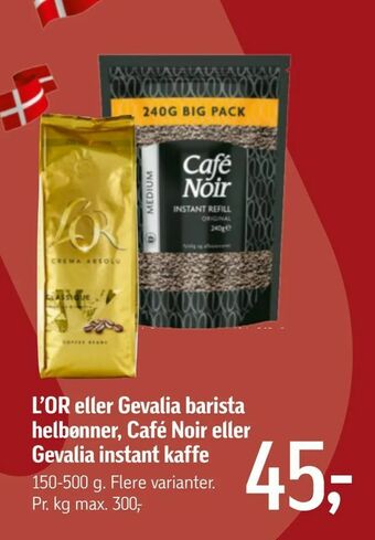 Føtex L'OR eller Gevalia barista helbønner, Café Noir eller Gevalia instant kaffe tilbud