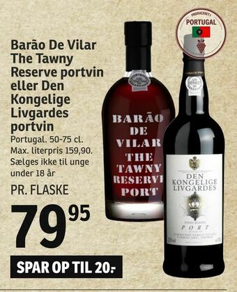 SPAR Barão De Vilar The Tawny Reserve portvin eller Den Kongelige Livgardes portvin tilbud