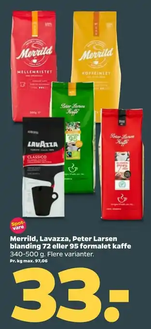 Netto Merrild, Lavazza, Peter Larsen blanding 72 eller 95 formalet kaffe tilbud
