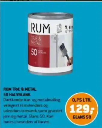 XL-BYG RUM TRE & METAL 50 HALVBLANK tilbud