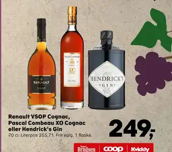 Renault VSOP Cognac, Pascal Combeau XO Cognac eller Hendrick's Gin