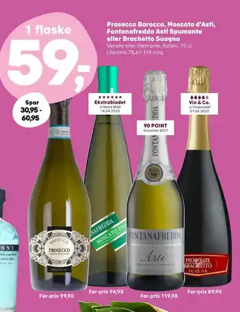 Kvickly Prosecco Barocco, Moscato d'Asti, Fontanafredda Asti Spumante eller Brachetto Suagna tilbud