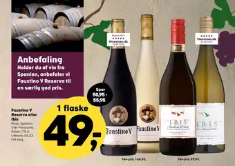 Kvickly Faustino V Reserva eller Ibis tilbud