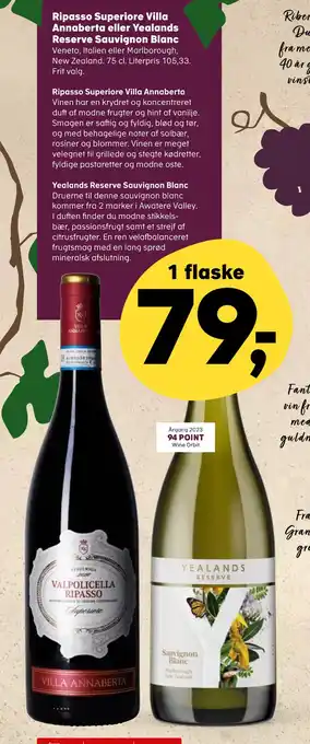 Kvickly Ripasso Superiore Villa Annaberta eller Yealands Reserve Sauvignon Blanc tilbud