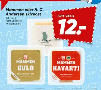 Bilka Mammen eller H. C. Andersen skiveost tilbud