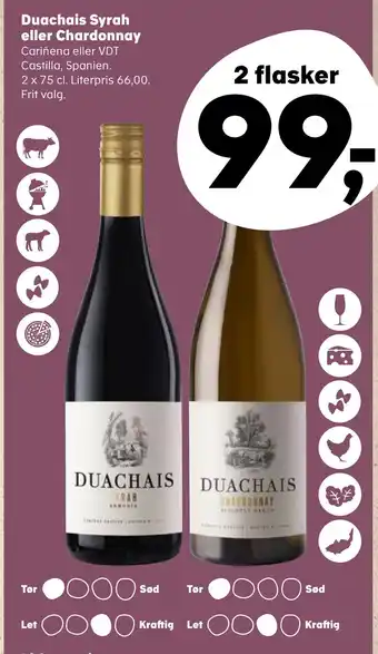 Duachais Syrah eller Chardonnay