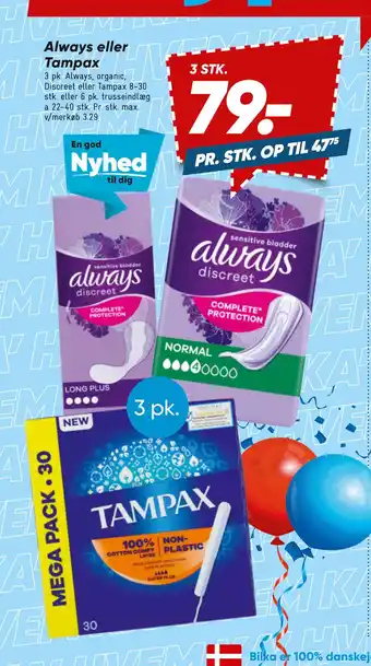Bilka Always eller Tampax tilbud