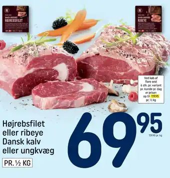 REMA 1000 Højrebsfilet eller ribeye Dansk kalv eller ungkvæg tilbud