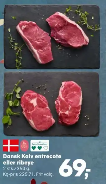 Kvickly Dansk Kalv entrecote eller ribeye tilbud
