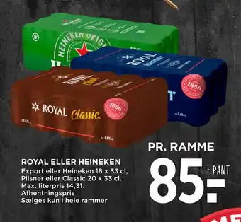 MENY ROYAL ELLER HEINEKEN tilbud