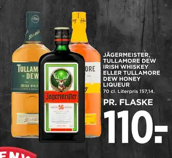 MENY JÄGERMEISTER, TULLAMORE DEW IRISH WHISKEY ELLER TULLAMORE DEW HONEY LIQUEUR tilbud