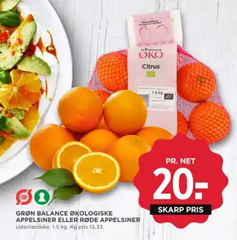 MENY GRØN BALANCE ØKOLOGISKE APPELSINER ELLER RØDE APPELSINER tilbud