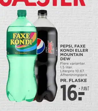 MENY PEPSI, FAXE KONDI ELLER MOUNTAIN DEW tilbud