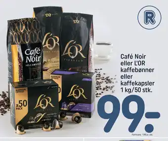 REMA 1000 Café Noir eller L'OR kaffebønner eller kaffekapsler tilbud