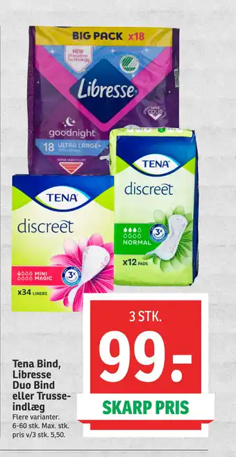 SPAR Tena Bind, Libresse Duo Bind eller Trusseindlæg tilbud