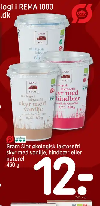 REMA 1000 Gram Slot økologisk laktosefri skyr med vanilje, hindbær eller naturel 450 g tilbud