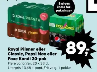 Kvickly Royal Pilsner eller Classic, Pepsi Max eller Faxe Kondi 20-pak tilbud