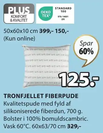 JYSK TRONFJELLET FIBERPUDE tilbud