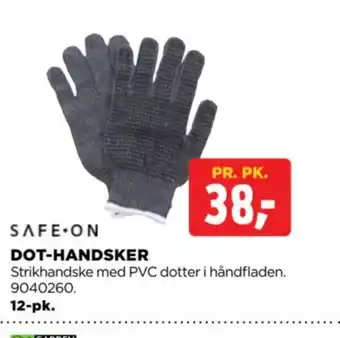 SAFE ON DOT-HANDSKER