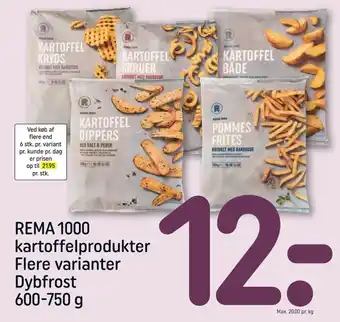 REMA 1000 REMA 1000 kartoffelprodukter Flere varianter Dybfrost 600-750 g tilbud