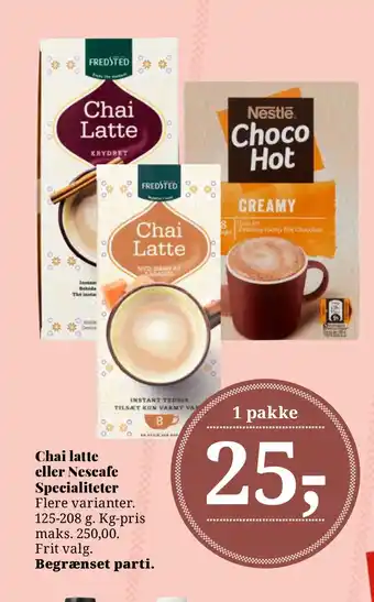 Dagli'Brugsen Chai latte eller Nescafe Specialiteter tilbud