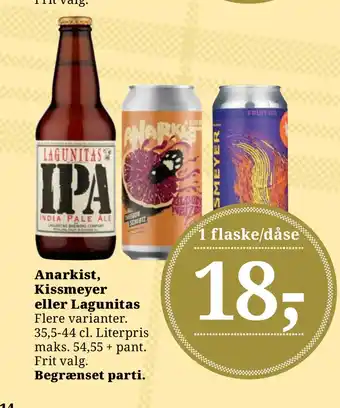 Anarkist, Kissmeyer eller Lagunitas