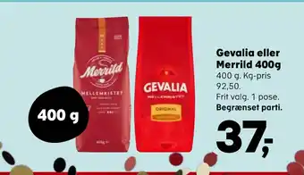 Kvickly Gevalia eller Merrild 400g tilbud