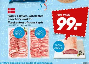 Bilka Flæsk i skiver, koteletter eller halv ovnklar flæskesteg af dansk gris tilbud