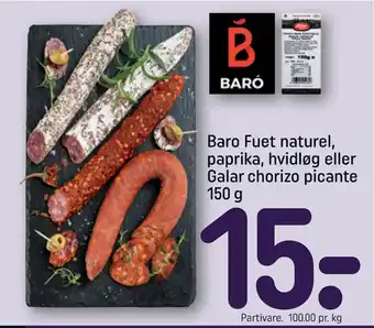 Baro Fuet naturel, paprika, hvidløg eller Galar chorizo picante 150 g