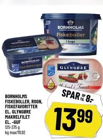 Løvbjerg BORNHOLMS FISKEBOLLER, ROGN, FISKEFAVORITTER EL. GLYNGØRE MAKRELFILET EL. -GUF tilbud