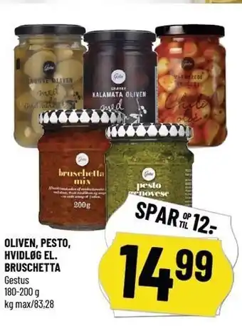 Løvbjerg OLIVEN, PESTO, HVIDLØG EL. BRUSCHETTA tilbud