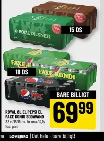 Løvbjerg ROYAL ØL EL PEPSI EL FAXE KONDI SODAVAND tilbud