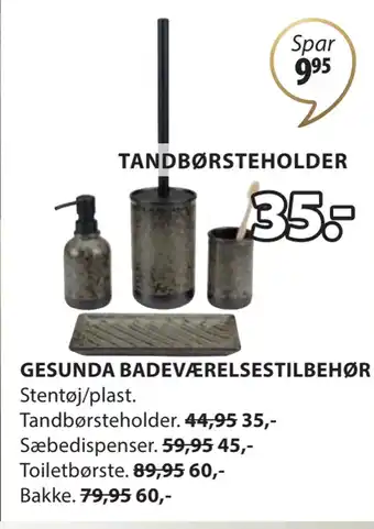 JYSK GESUNDA BADEVÆRELSESTILBEHØR tilbud