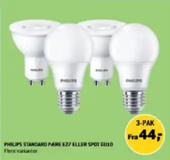 XL-BYG PHILIPS STANDARD PÆRE E27 ELLER SPOT GU10 tilbud