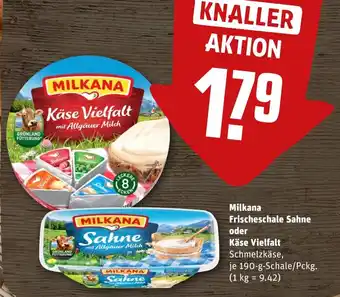 Milkana Frischeschale Sahne oder Käse Vielfalt