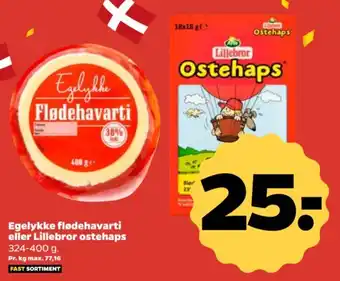 Netto Egelykke flødehavarti eller Lillebror ostehaps tilbud