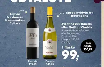 Kvickly Aventino 200 Barrels eller Moillard Chablis tilbud