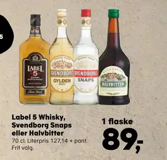 Kvickly Label 5 Whisky, Svendborg Snaps eller Halvbitter tilbud