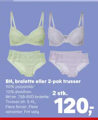 Kvickly BH, bralette eller 2-pak trusser tilbud